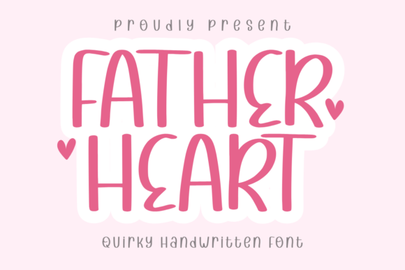 Father Heart Font for Creative Crafters