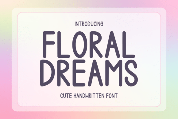 Floral Dreams: A Font That Adds Personality to Your Web Design