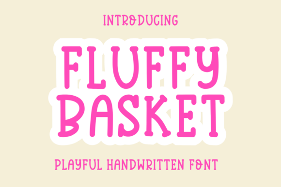 Fluffy Basket Font for Handmade Creations