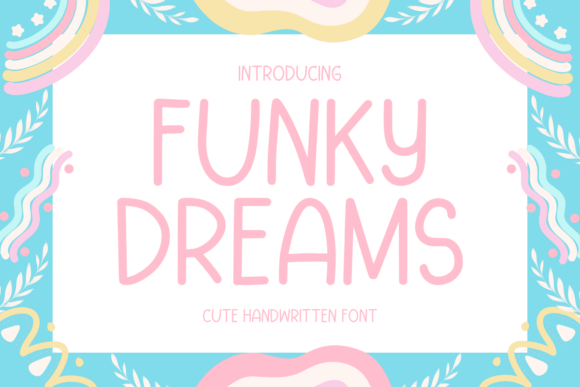 Funky Dreams: A Playful Font for Web Design
