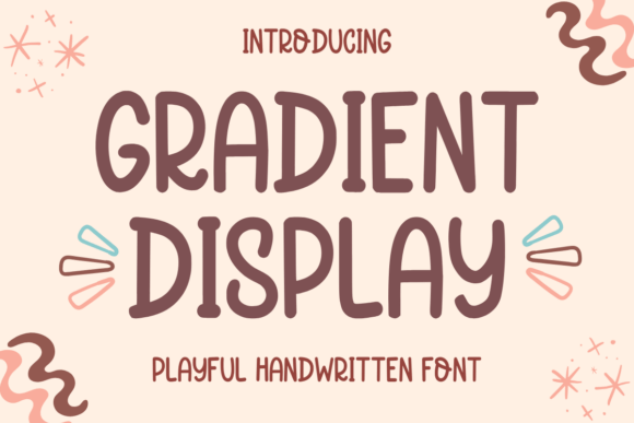Gradient Display: A Playful Handwritten Font for Creative Projects