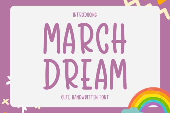 March Dream