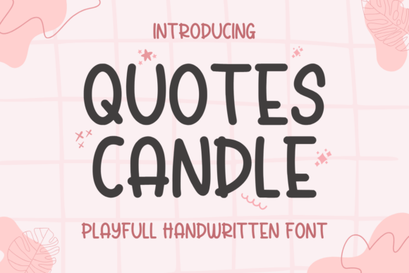 Quotes Candle: A Font for Thoughtful Design