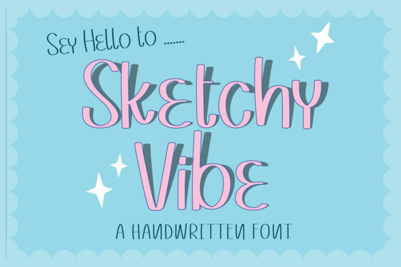 Sketchy Vibe: The Font That Boosted My Bakery’s Brand
