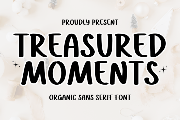 Treasured Moments: A Font That Adds Soul to Branding